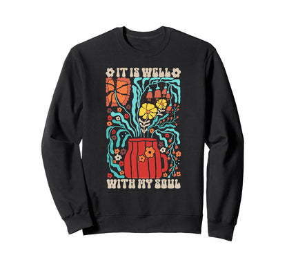 Groovy It Is Well My Soul Boho Sweatshirt - Custom Art Print Men Women - T-Shirt, Sweatshirt, Hoodie