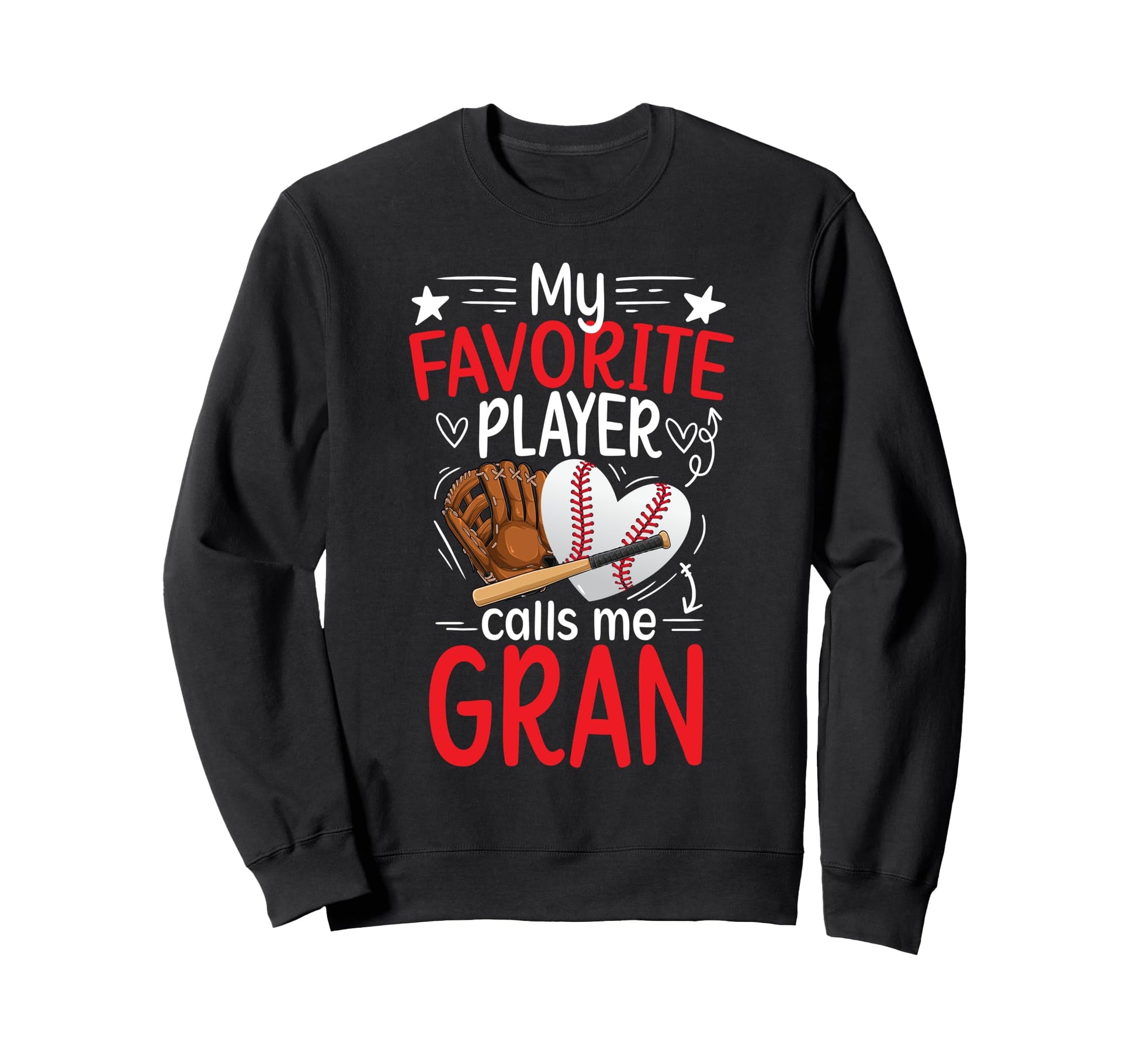 My Favorite Baseball Player Gran Sweatshirt - Aesthetic Graphic Unisex - T-Shirt, Sweatshirt, Hoodie