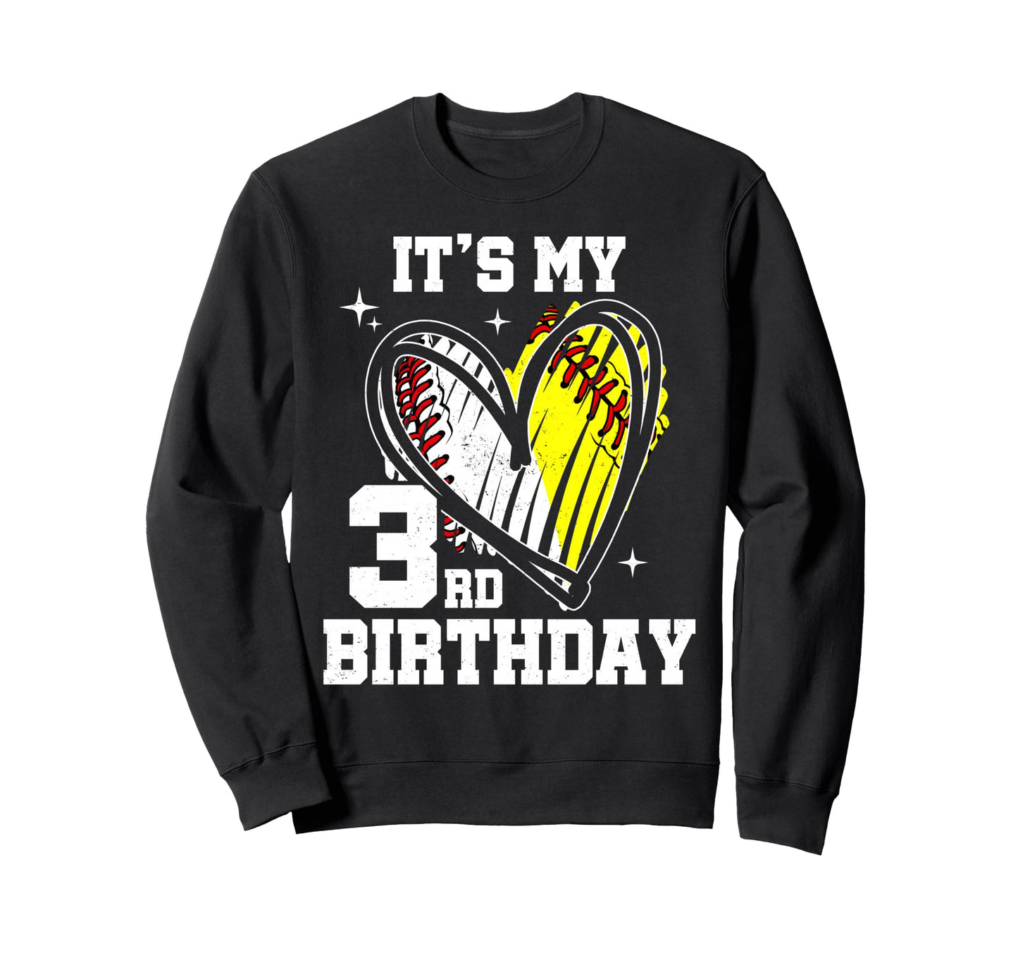 Its My 3Rd Birthday Baseball Sweatshirt - Streetwear Style for Adults - T-Shirt, Sweatshirt, Hoodie