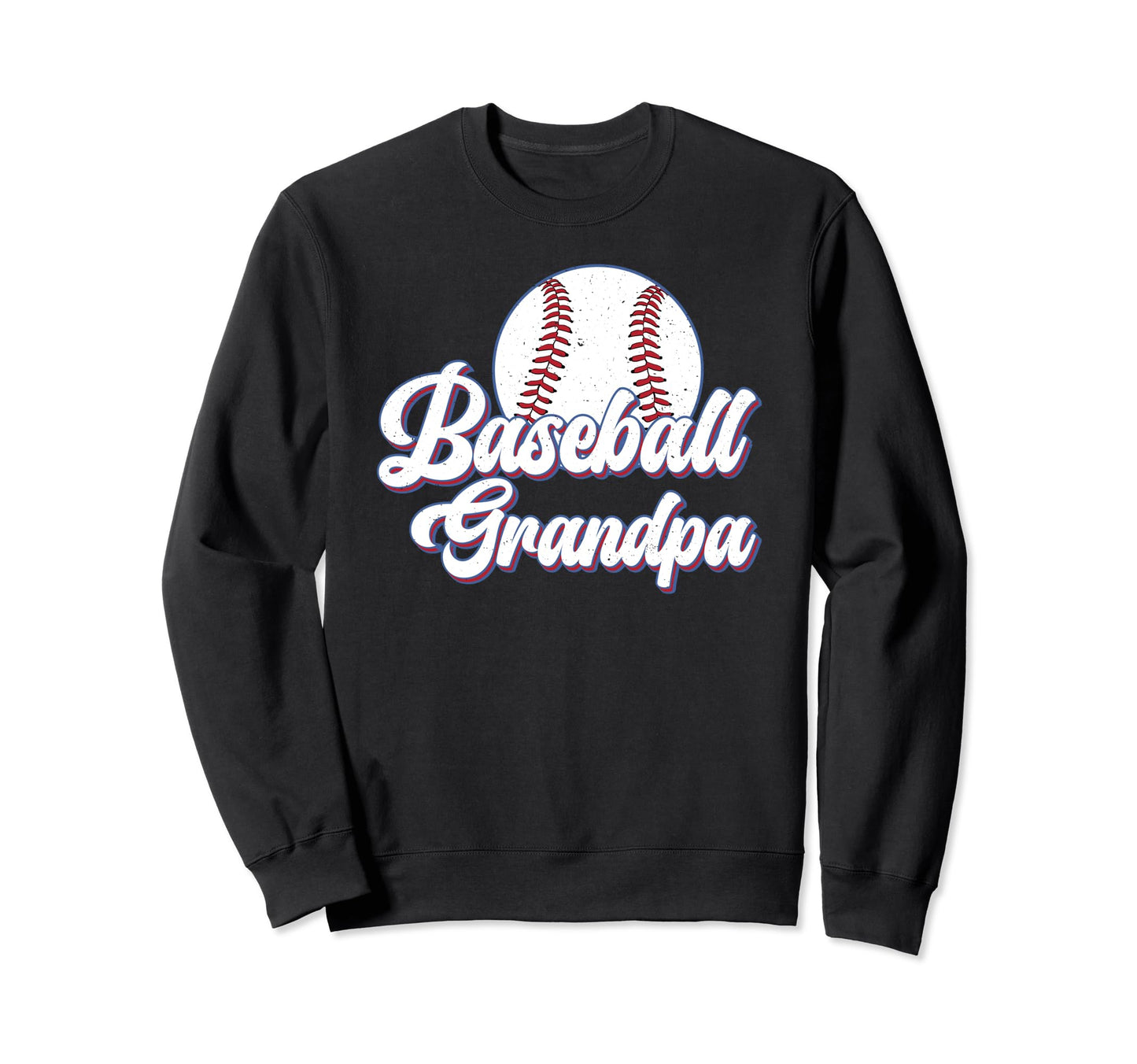 Baseball Grandpa Baseball Sweatshirt - Casual Everyday Wear Men Women - T-Shirt, Sweatshirt, Hoodie