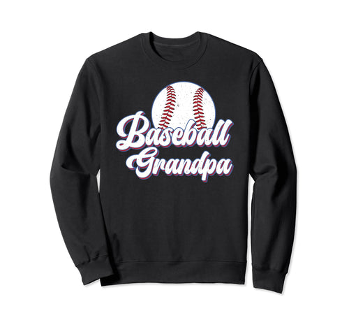Baseball Grandpa Baseball Sweatshirt - Casual Everyday Wear Men Women - T-Shirt, Sweatshirt, Hoodie