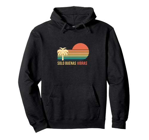 Solo Buenas Vibras Sol Paisaje Hoodie - Custom Art Print for Adults - T-Shirt, Sweatshirt, Hoodie