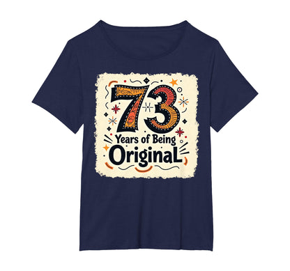 73 Years Original Birthday Gift Womens T-Shirt - Unique Graphic for Adults - T-Shirt, Sweatshirt, Hoodie