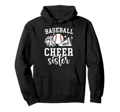 Baseball And Cheer Sister Cheerleading Hoodie - Trendy Graphic Men Women - T-Shirt, Sweatshirt, Hoodie