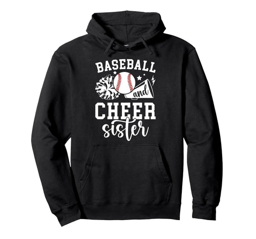 Baseball And Cheer Sister Cheerleading Hoodie - Trendy Graphic Men Women - T-Shirt, Sweatshirt, Hoodie