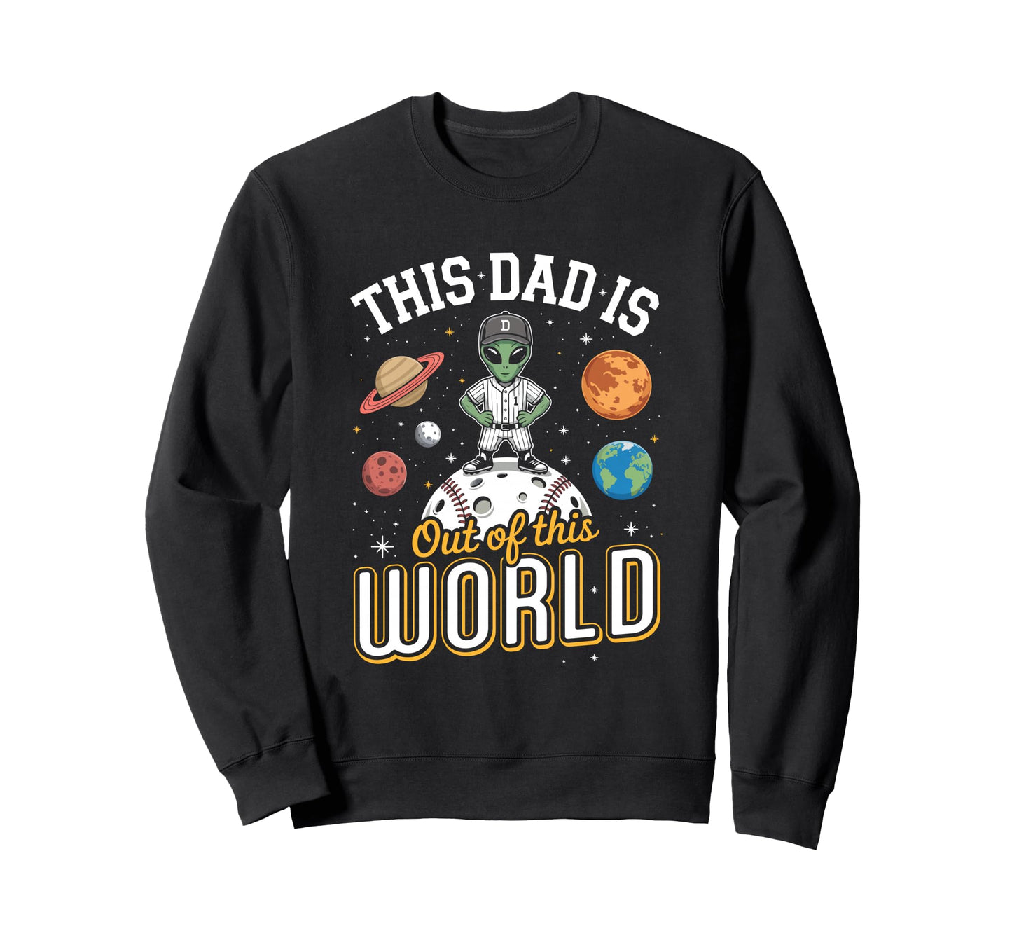 Baseball Fan This Dad Is Out This Sweatshirt - Trendy Graphic Men Women - T-Shirt, Sweatshirt, Hoodie