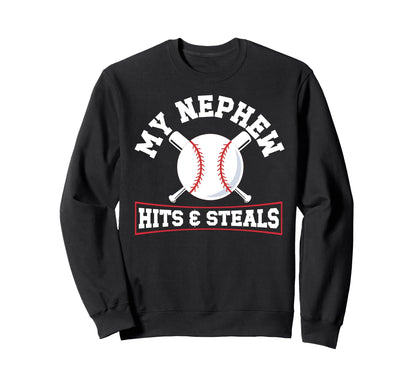 My Nephew Baseball Uncle Baseball Sweatshirt - Novelty Apparel Men Women - T-Shirt, Sweatshirt, Hoodie