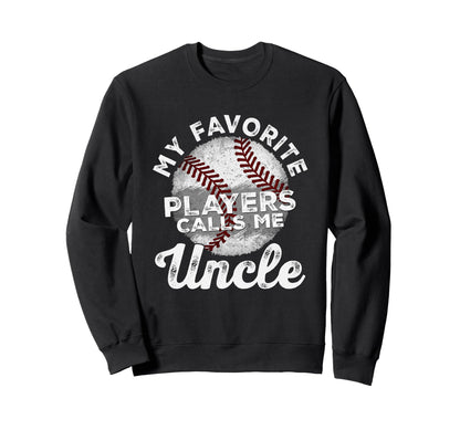My Favorite Baseball Players Calls Me Sweatshirt - Graphic Print Men Women - T-Shirt, Sweatshirt, Hoodie