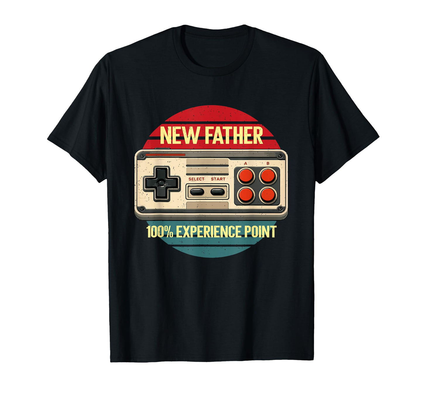 Fathers Day New Father 100 Experience T-Shirt - Unique Graphic Unisex - T-Shirt, Sweatshirt, Hoodie