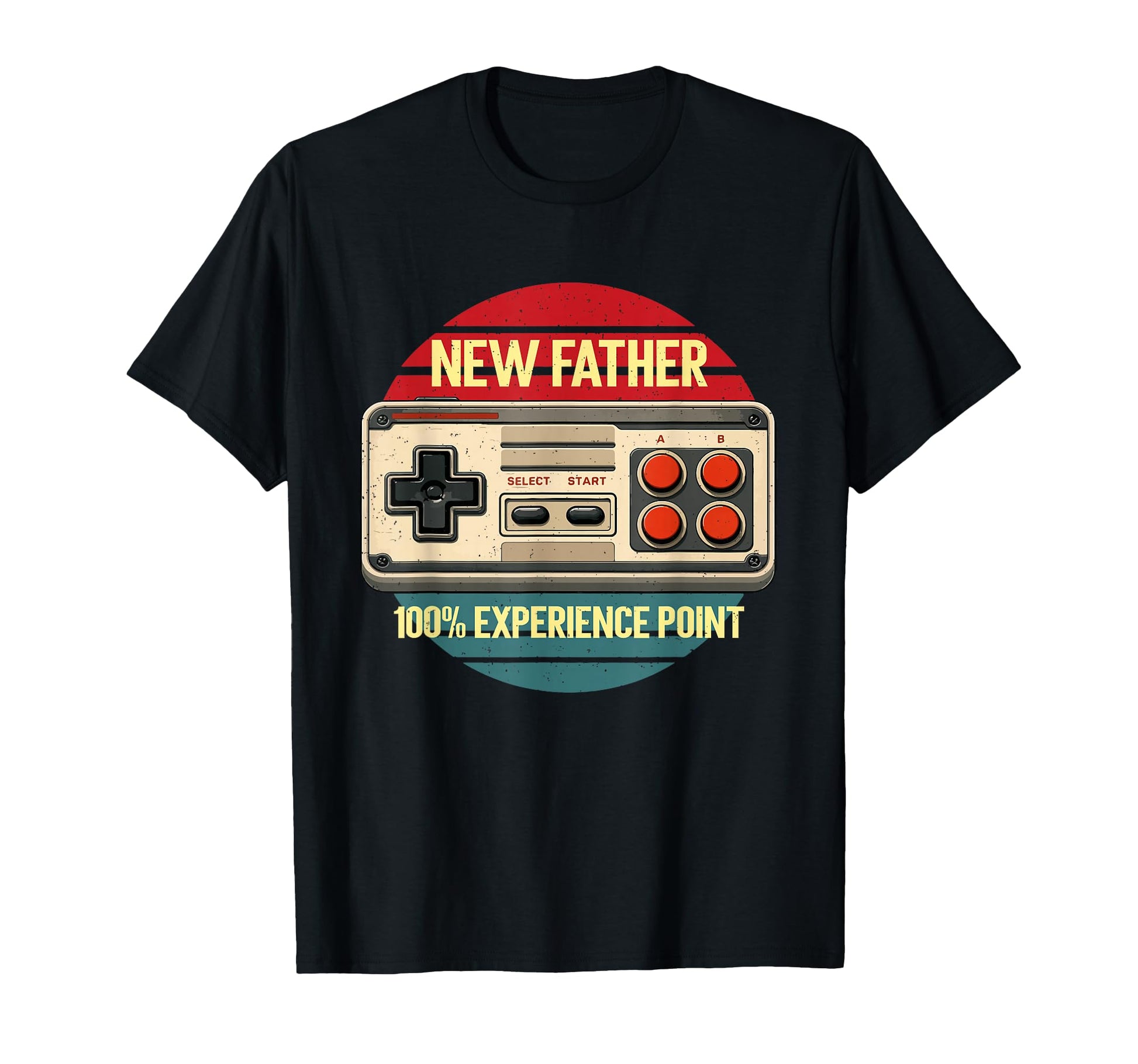 Fathers Day New Father 100 Experience T-Shirt - Unique Graphic Unisex - T-Shirt, Sweatshirt, Hoodie