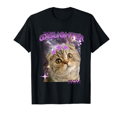 Gaslighter Ragdoll Kitten Y2K Cat T-Shirt - Novelty Apparel for Adults - T-Shirt, Sweatshirt, Hoodie