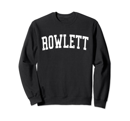 Rowlett Tx Distressed White Sweatshirt - Custom Art Print for Adults - T-Shirt, Sweatshirt, Hoodie