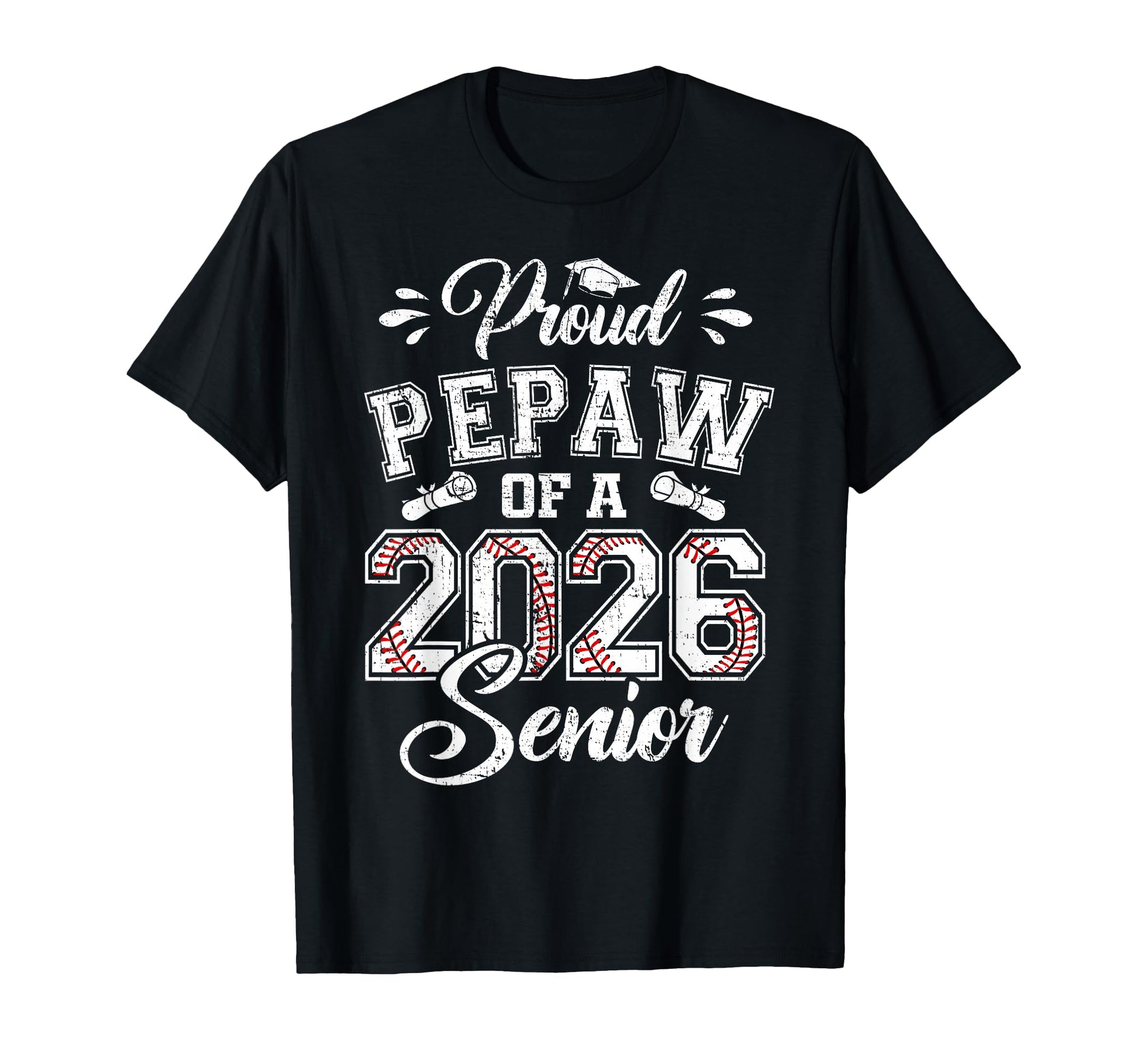 Proud Pepaw 2026 Senior Baseball T-Shirt - Novelty Apparel for Adults - T-Shirt, Sweatshirt, Hoodie