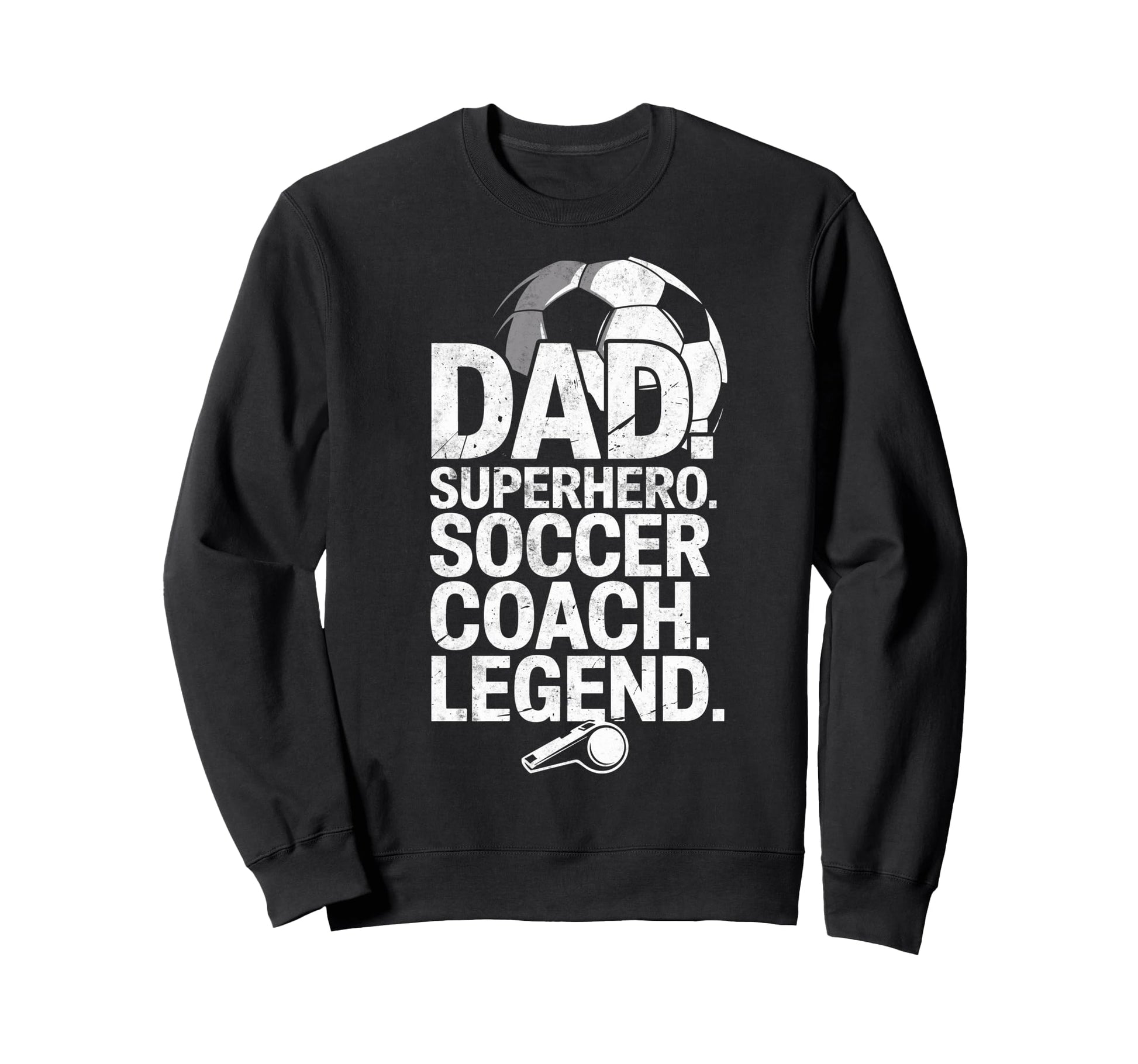 Dad Superhero Soccer Coach Hero Sweatshirt - Streetwear Style for Adults - T-Shirt, Sweatshirt, Hoodie