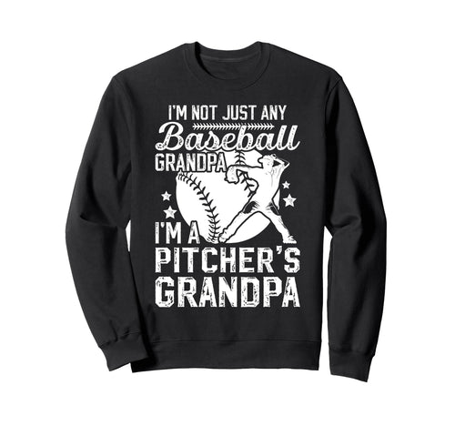 Im Baseball Pitcher Grandpa Sweatshirt - Custom Art Print Men Women - T-Shirt, Sweatshirt, Hoodie
