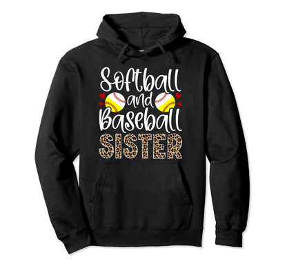 Softball And Baseball Sister Proud Hoodie - Fun Novelty Design Unisex - T-Shirt, Sweatshirt, Hoodie