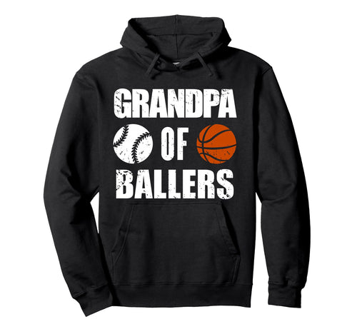 Grandpa Ballers Funny Baseball Basketball Hoodie - Trendy Graphic Unisex - T-Shirt, Sweatshirt, Hoodie