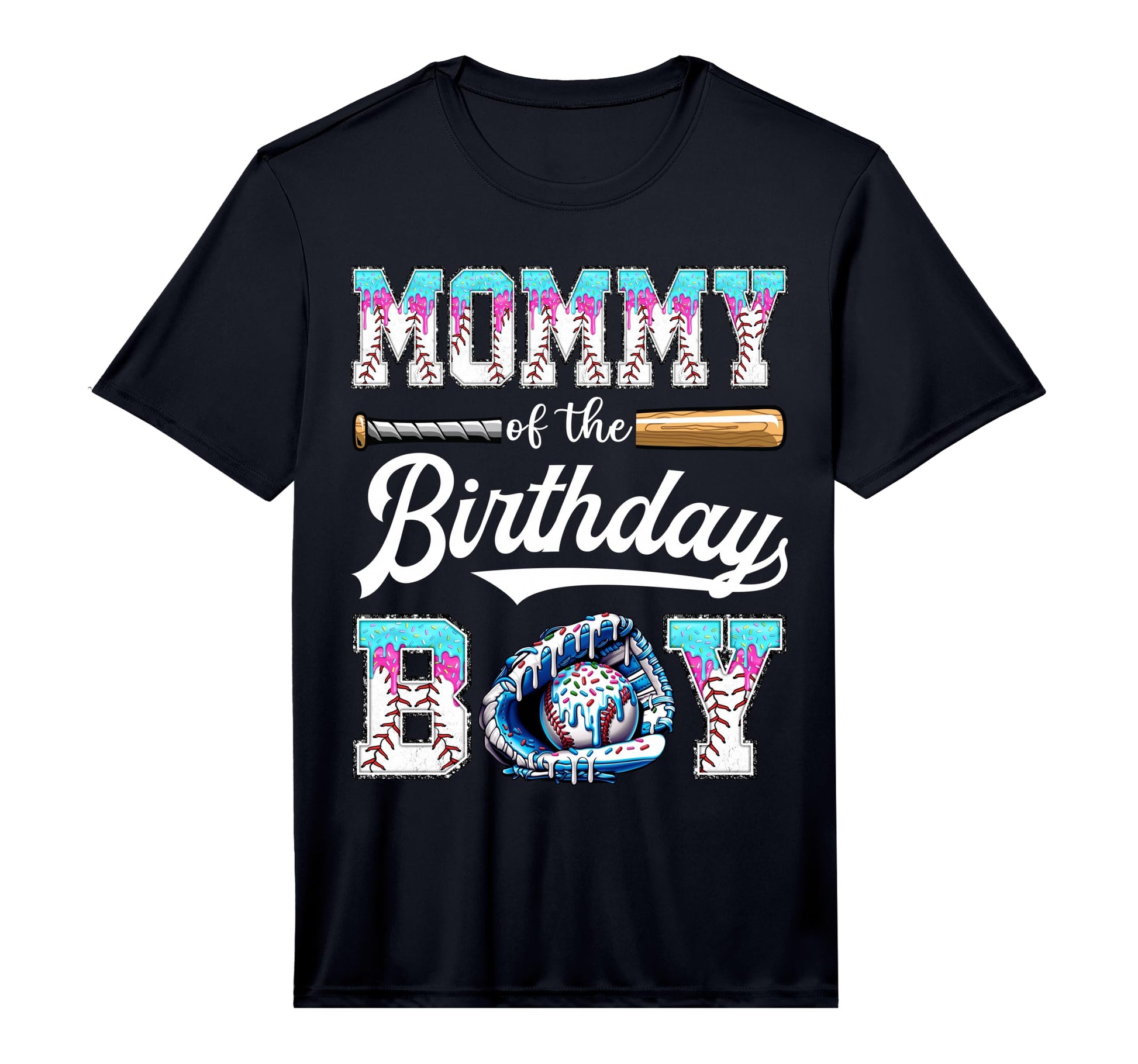 Mommy Birthday Baseball Ice Cream Drip T-Shirt - Graphic Print Men Women - T-Shirt, Sweatshirt, Hoodie