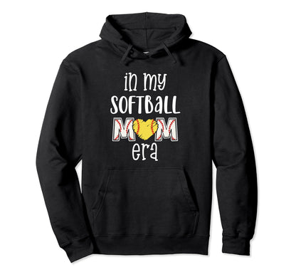 My Softball Mom Era Proud Softball Team Mom Hoodie - Unique Graphic Unisex - T-Shirt, Sweatshirt, Hoodie