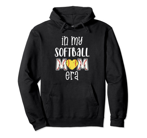 My Softball Mom Era Proud Softball Team Mom Hoodie - Unique Graphic Unisex - T-Shirt, Sweatshirt, Hoodie