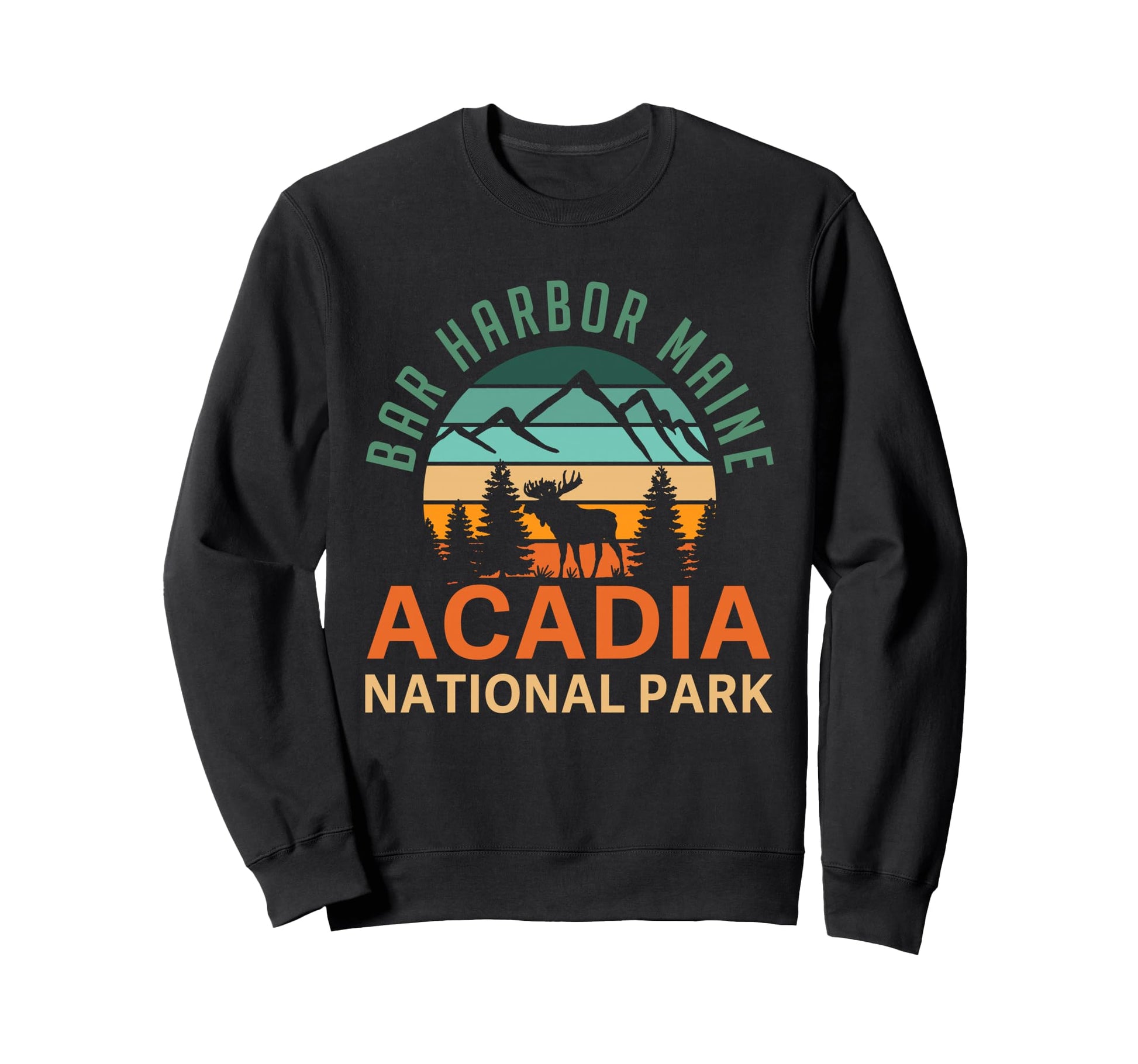 Bar Harbor Maine Acadia National Park Sweatshirt - Graphic Print Men Women - T-Shirt, Sweatshirt, Hoodie