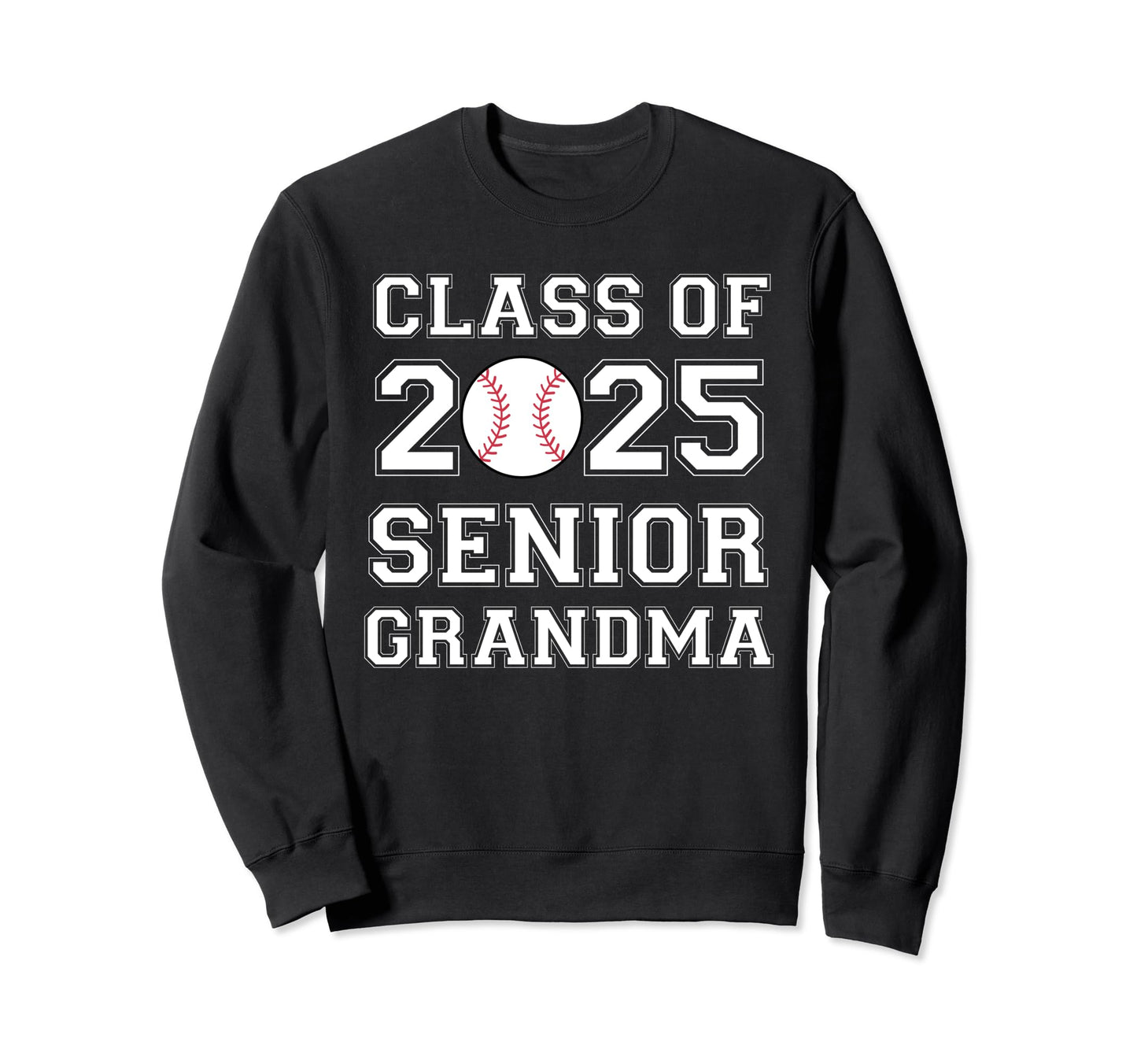 Class 2025 Baseball Grandma Sweatshirt - Casual Everyday Wear for Adults - T-Shirt, Sweatshirt, Hoodie