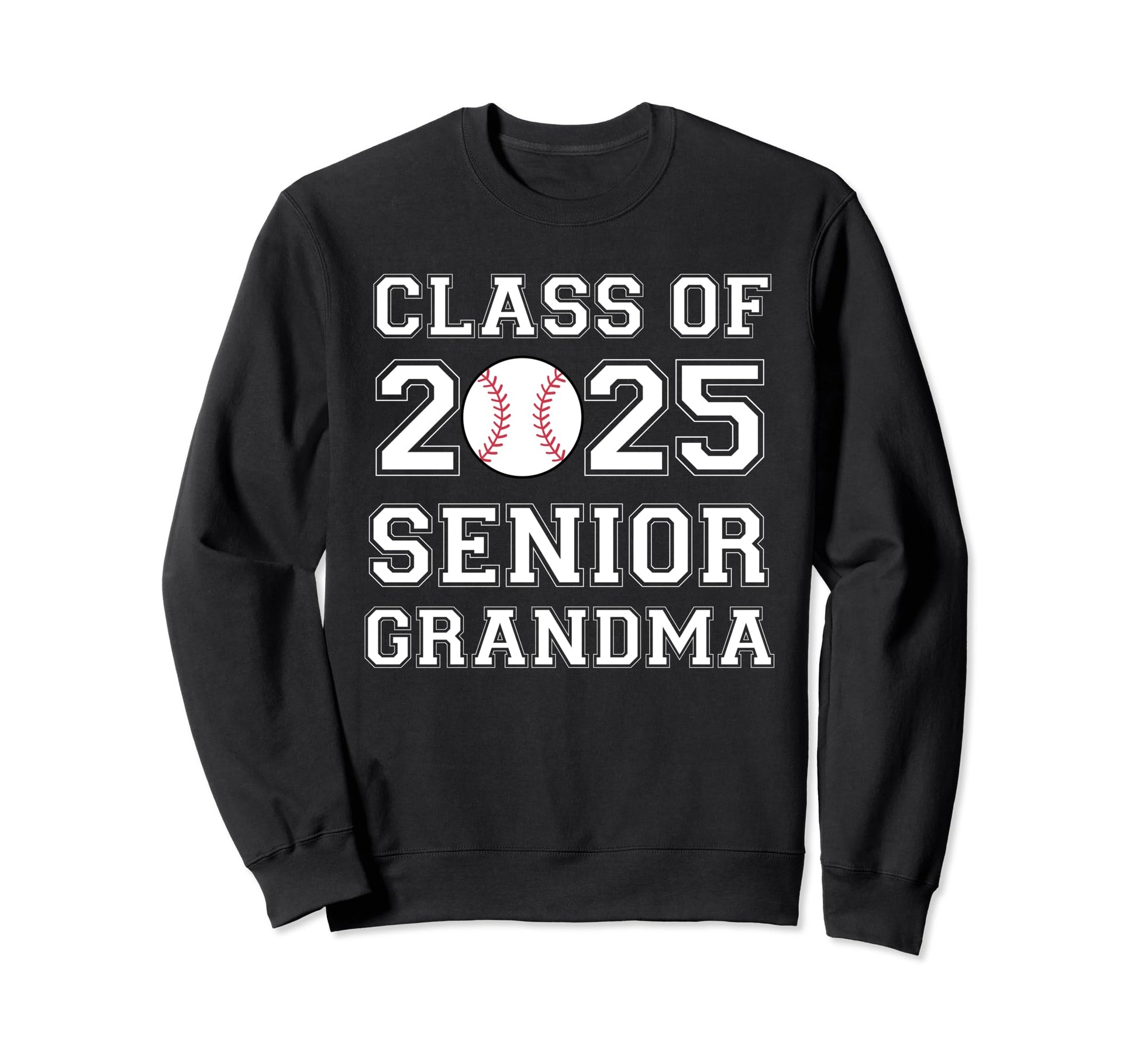 Class 2025 Baseball Grandma Sweatshirt - Casual Everyday Wear for Adults - T-Shirt, Sweatshirt, Hoodie