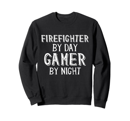Firefighter Day Gamer Night Dad Sweatshirt - Custom Art Print Unisex - T-Shirt, Sweatshirt, Hoodie