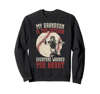 My Grandson Baseball Catcher Grandpa Sweatshirt - Trendy Graphic Men Women - T-Shirt, Sweatshirt, Hoodie