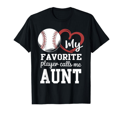 My Favorite Player Calls Me Aunt T-Shirt - Minimalist Print for Adults - T-Shirt, Sweatshirt, Hoodie