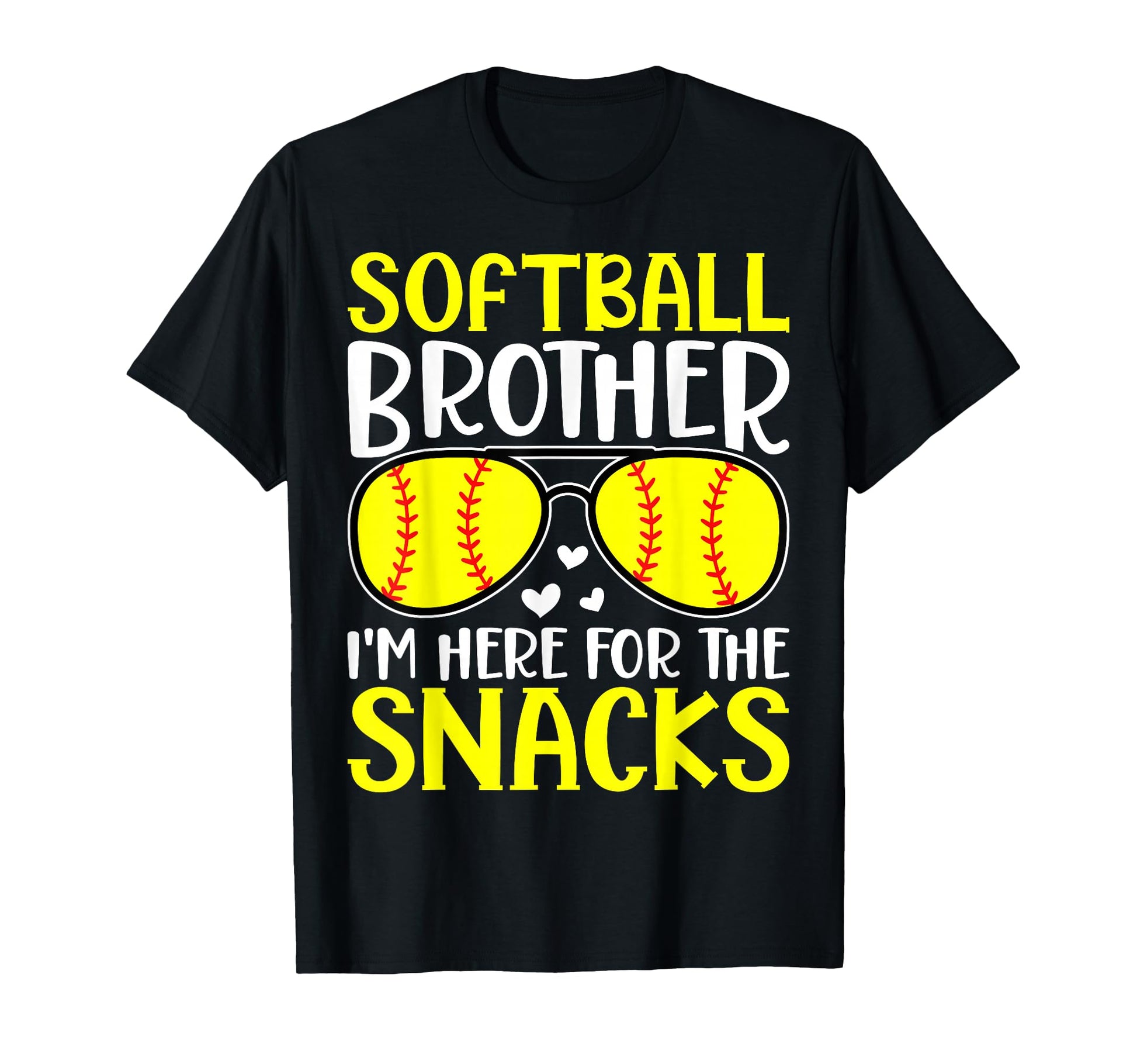 Softball Brother Im Just Here Snacks Funny T-Shirt - Trendy Graphic Unisex - T-Shirt, Sweatshirt, Hoodie