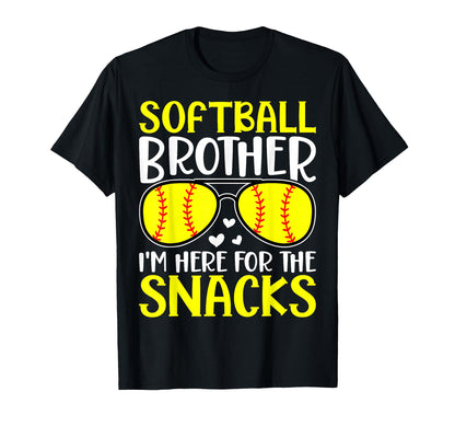 Softball Brother Im Just Here Snacks Funny T-Shirt - Trendy Graphic Unisex - T-Shirt, Sweatshirt, Hoodie