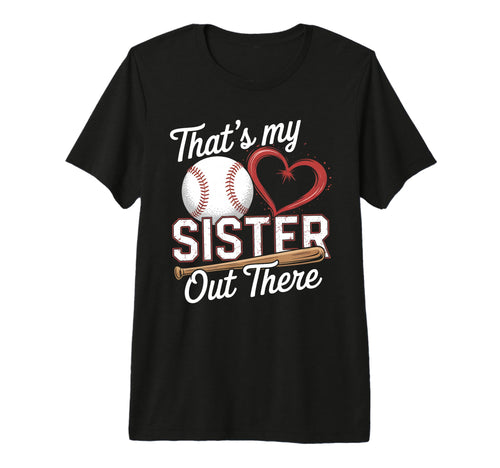 Thats My Sister Baseball Grandma T-Shirt - Streetwear Style Men Women - T-Shirt, Sweatshirt, Hoodie