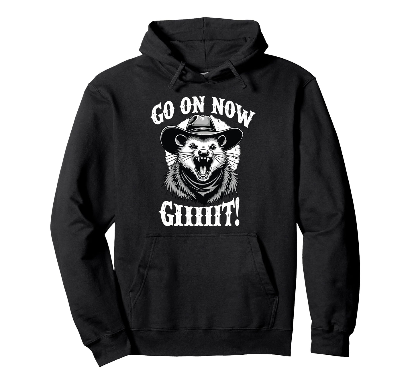 Cowboy Opossum Go Now Git Hoodie - Unique Graphic Unisex - T-Shirt, Sweatshirt, Hoodie