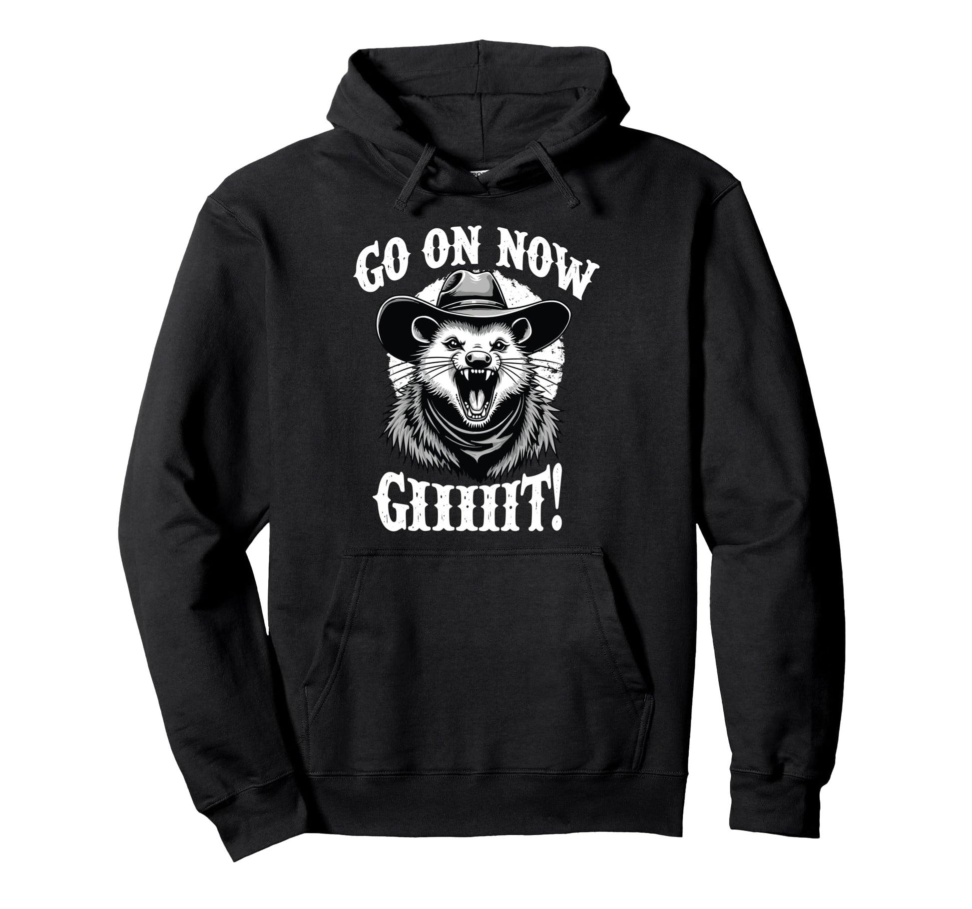 Cowboy Opossum Go Now Git Hoodie - Unique Graphic Unisex - T-Shirt, Sweatshirt, Hoodie