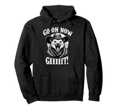 Cowboy Opossum Go Now Git Hoodie - Unique Graphic Unisex - T-Shirt, Sweatshirt, Hoodie