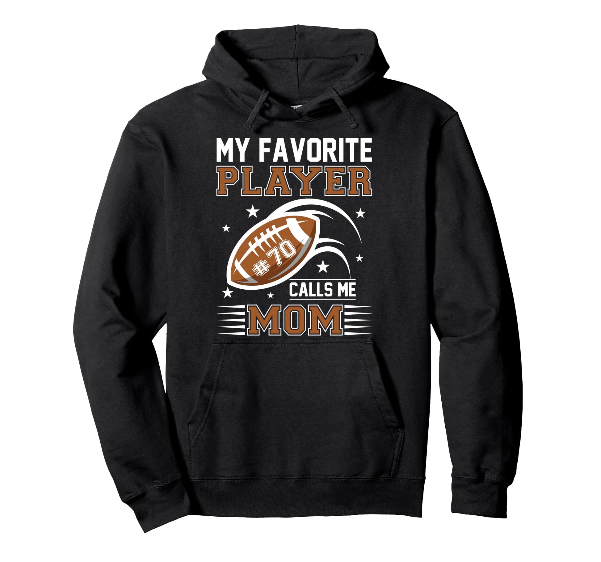 My Favorite Football Player Calls Hoodie - Fun Novelty Design for Adults - T-Shirt, Sweatshirt, Hoodie