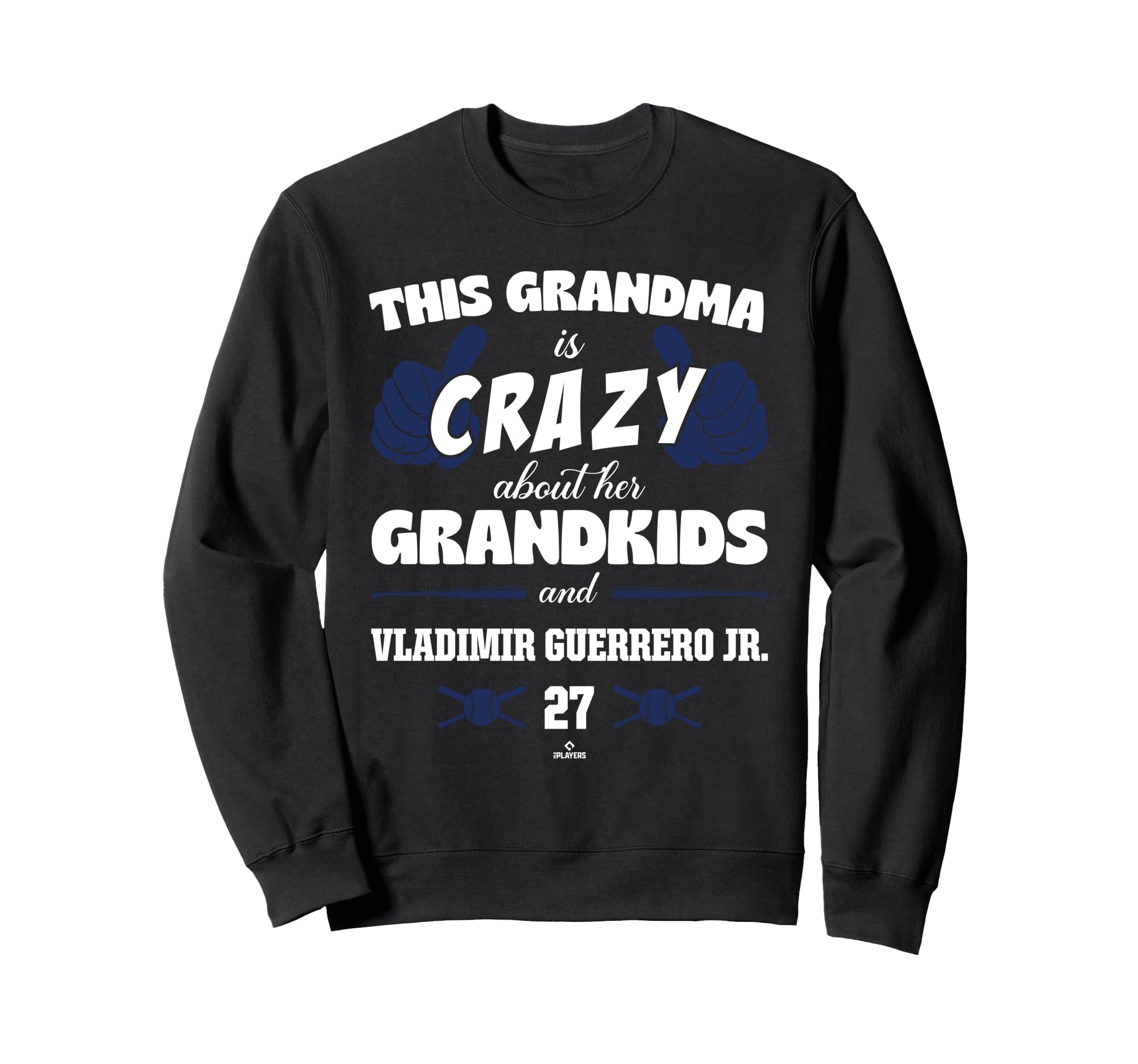 Grandma Crazy Vladimir Guerrero Jr Sweatshirt - Graphic Print Unisex - T-Shirt, Sweatshirt, Hoodie