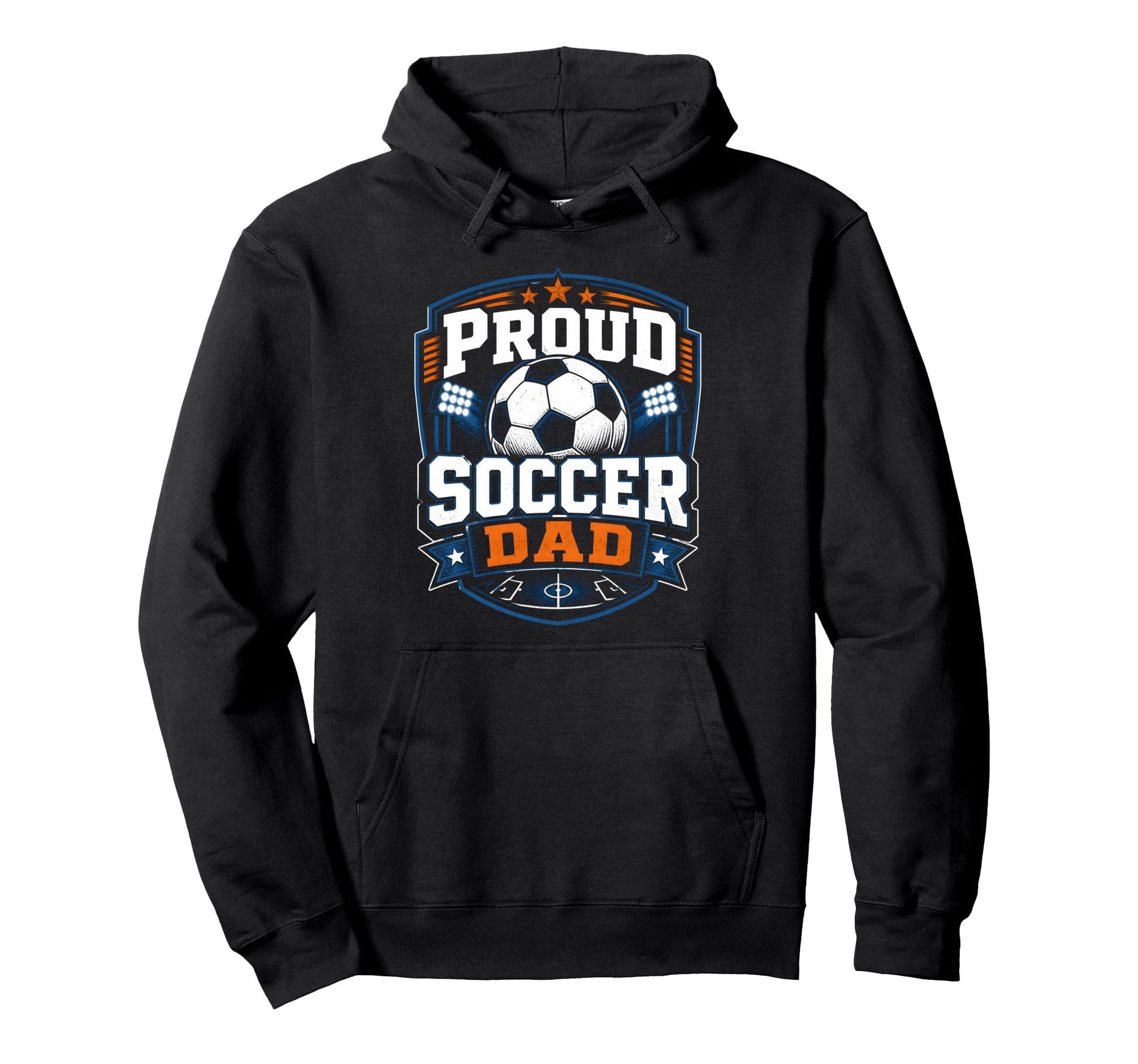 Proud Soccer Dad Soccer Dad Fan Hoodie - Casual Everyday Wear Men Women - T-Shirt, Sweatshirt, Hoodie