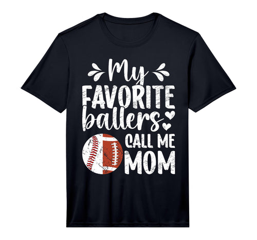 Mens My Favorite Ballers Call Me Mom T-Shirt - Novelty Apparel Unisex - T-Shirt, Sweatshirt, Hoodie