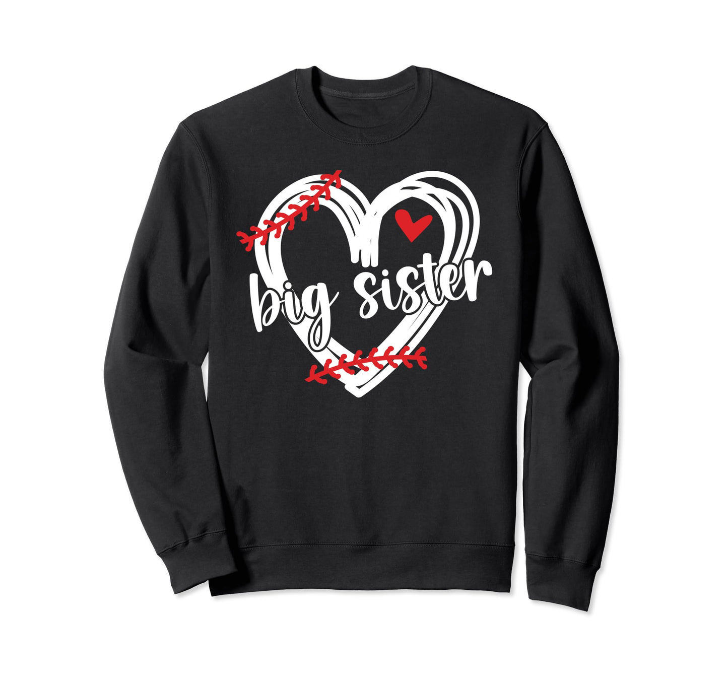 Big Sister Heart Baseball Sweatshirt - Casual Everyday Wear for Adults - T-Shirt, Sweatshirt, Hoodie