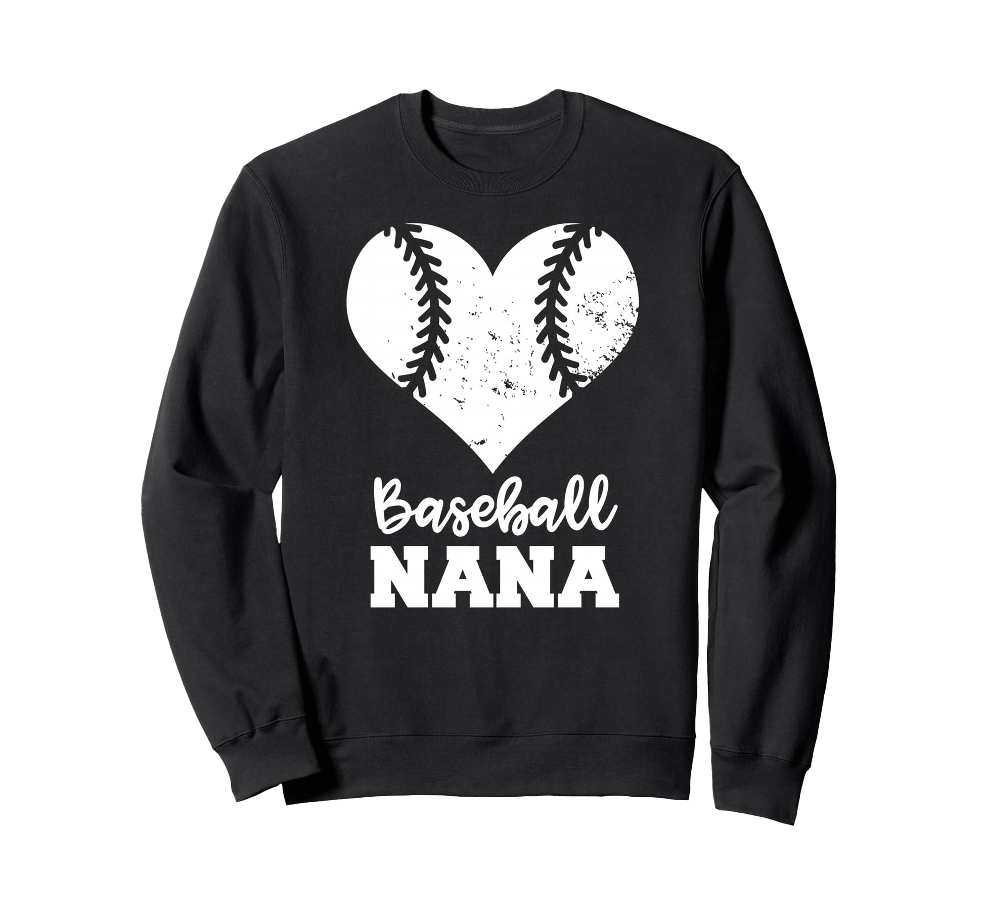 Baseball Nana Heart Funny Baseball Sweatshirt - Streetwear Style Unisex - T-Shirt, Sweatshirt, Hoodie