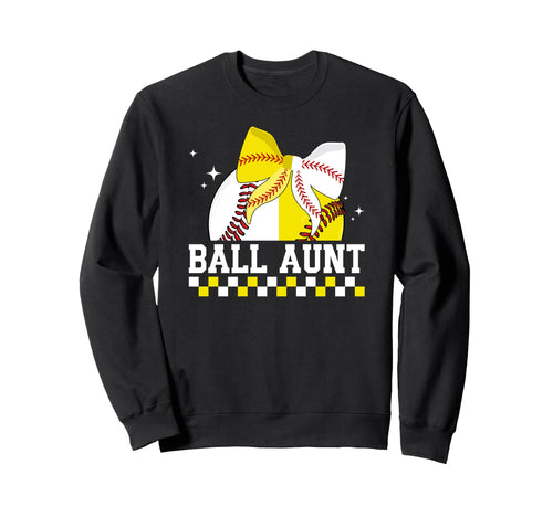 Ball Aunt Coquette Baseball Sweatshirt - Trendy Graphic for Adults - T-Shirt, Sweatshirt, Hoodie