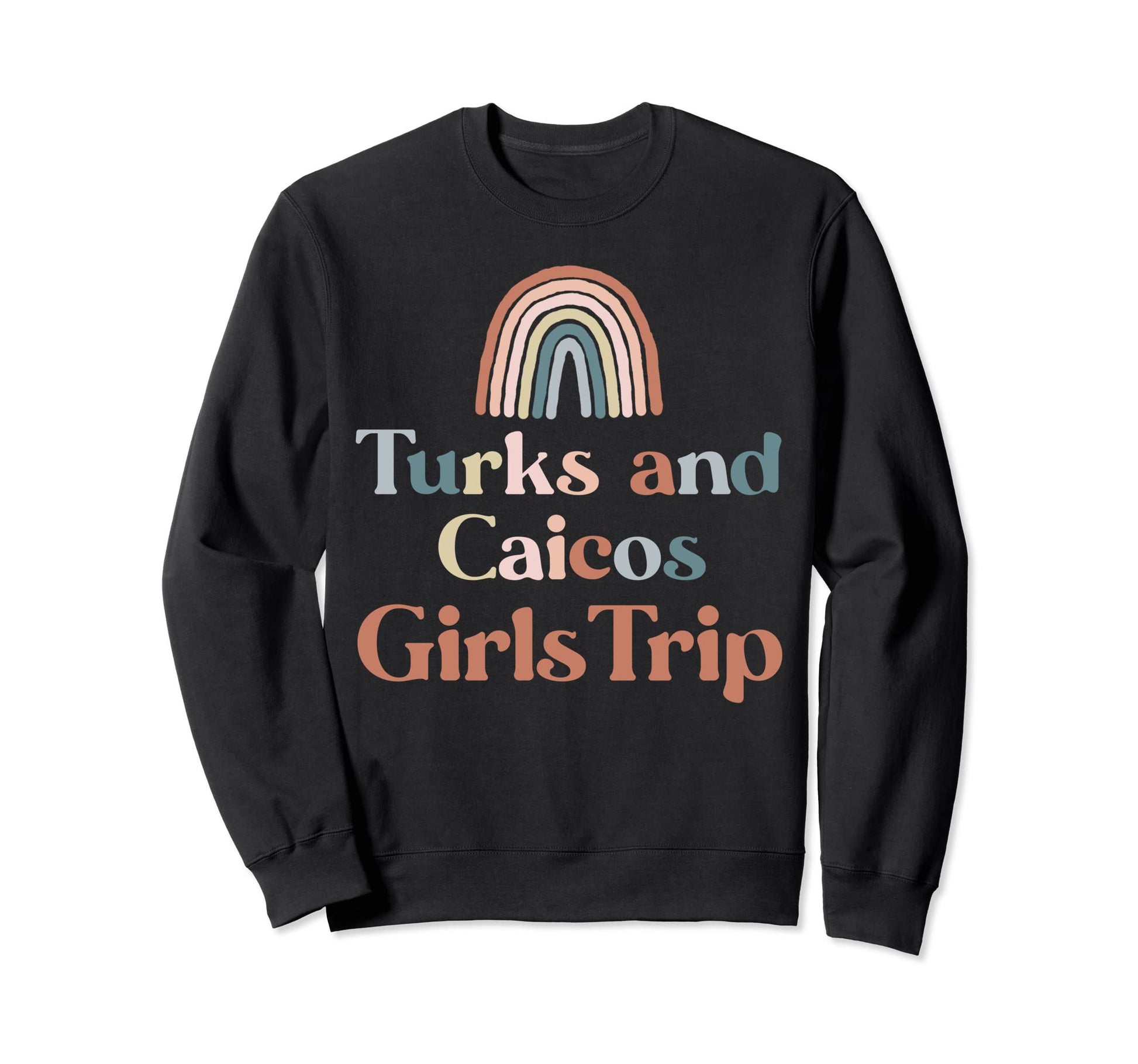 Turks And Caicos Trip Boho Sweatshirt - Fun Novelty Design for Adults - T-Shirt, Sweatshirt, Hoodie