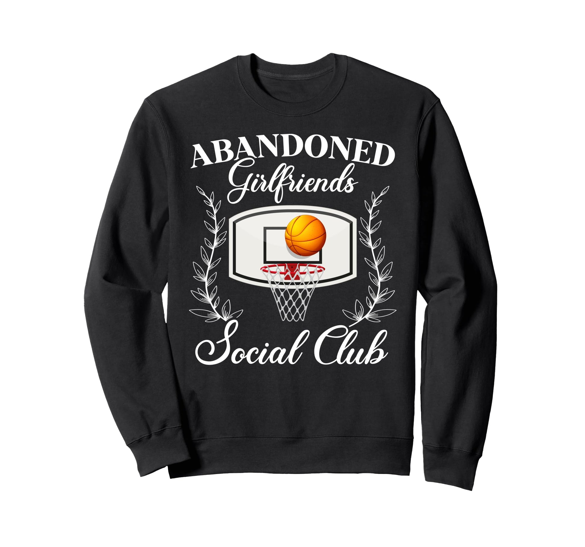 Abandoned Basketball Girlfriend Sweatshirt - Minimalist Print Unisex - T-Shirt, Sweatshirt, Hoodie