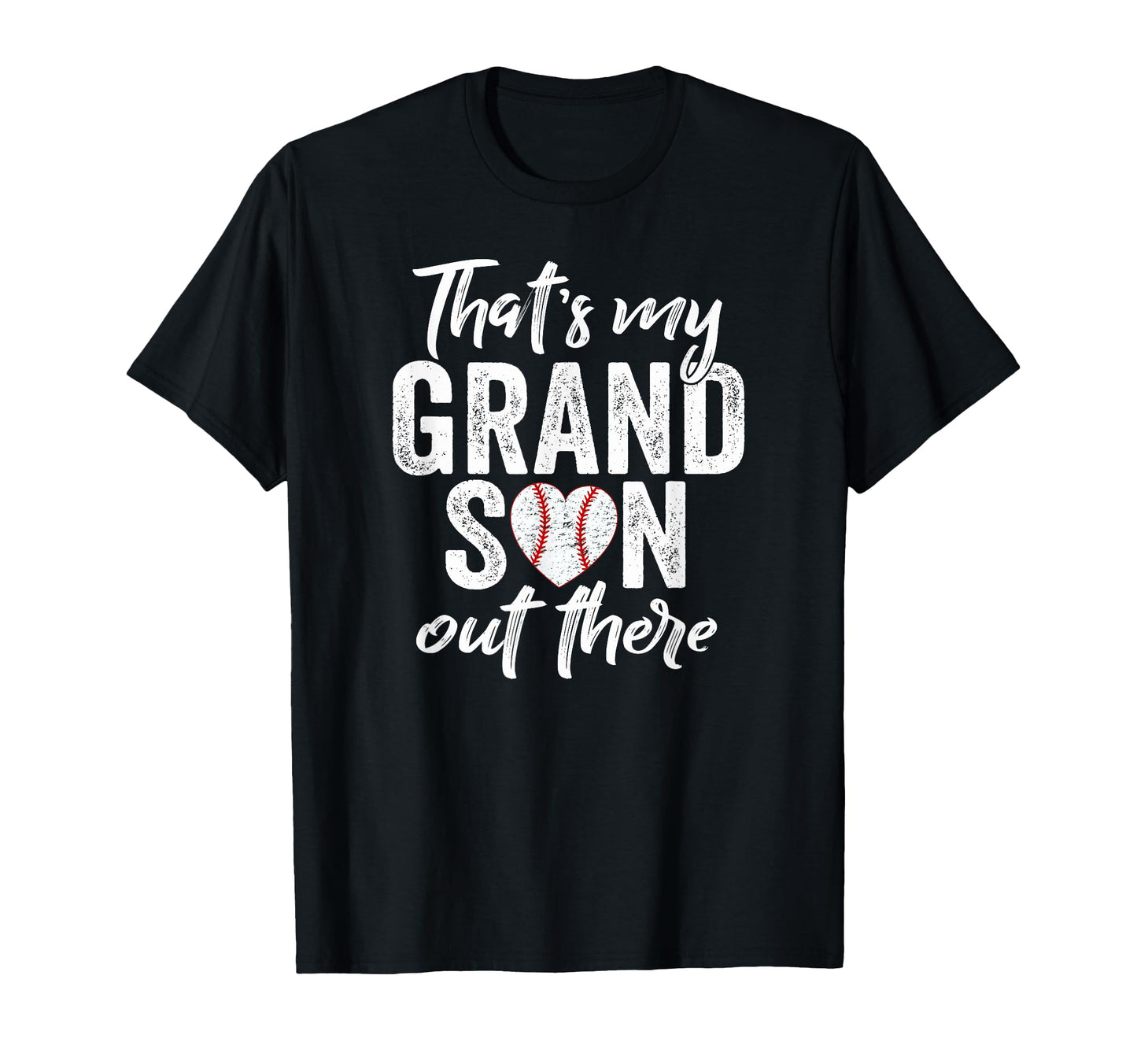 Thats My Grandson Out There Baseball T-Shirt - Aesthetic Graphic Men Women - T-Shirt, Sweatshirt, Hoodie