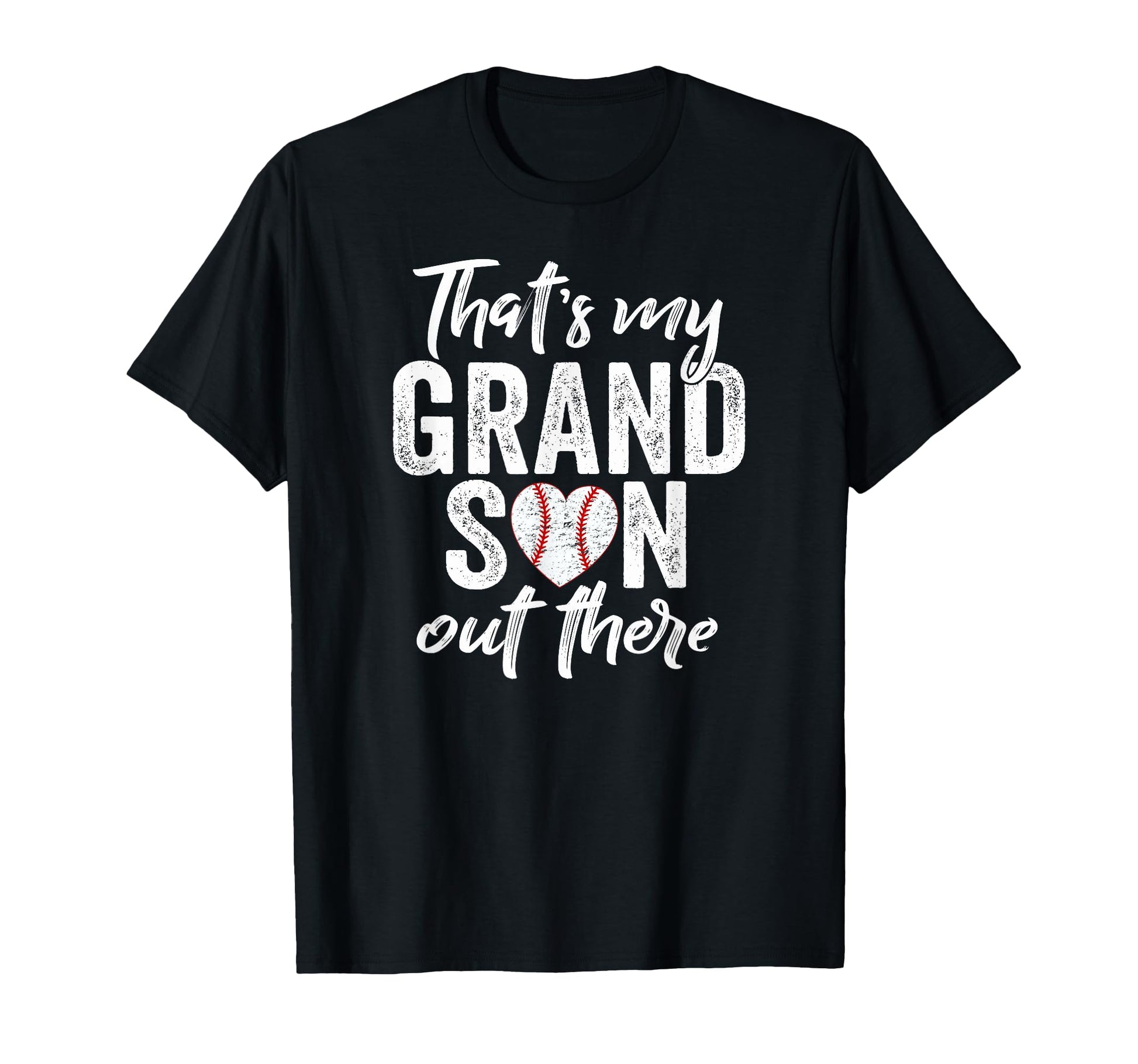 Thats My Grandson Out There Baseball T-Shirt - Aesthetic Graphic Men Women - T-Shirt, Sweatshirt, Hoodie
