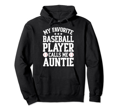 My Favorite Baseball Player Calls Me Hoodie - Fun Novelty Design Men Women - T-Shirt, Sweatshirt, Hoodie