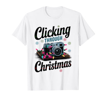 Clicking Through Camera Holiday Light T-Shirt - Casual Everyday Wear Unisex - T-Shirt, Sweatshirt, Hoodie