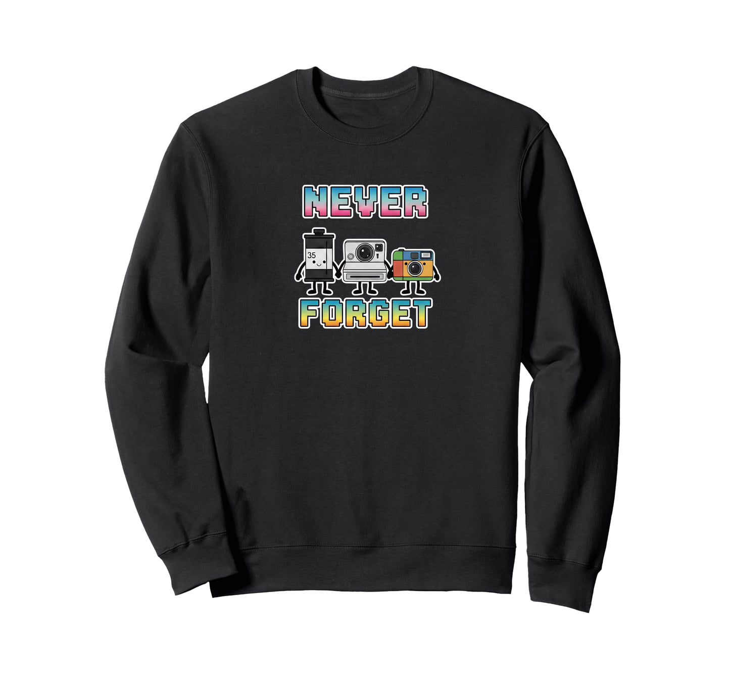 Analog Photography Never Forget Sweatshirt - Aesthetic Graphic for Adults - T-Shirt, Sweatshirt, Hoodie